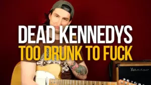 Как играть хардкор-панк Dead Kennedys Too Drunk to Fuck