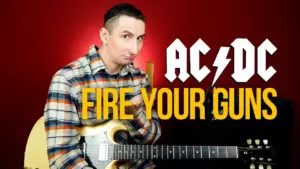 Как играть AC/DC — Fire Your Guns на гитаре