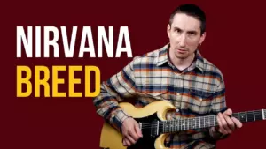 Как играть Nirvana — Breed